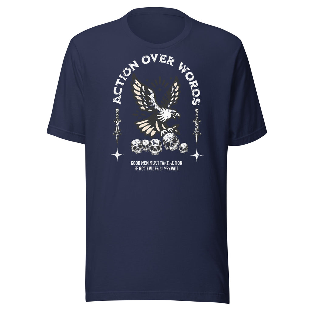 Action Over Words - VeteranShirts