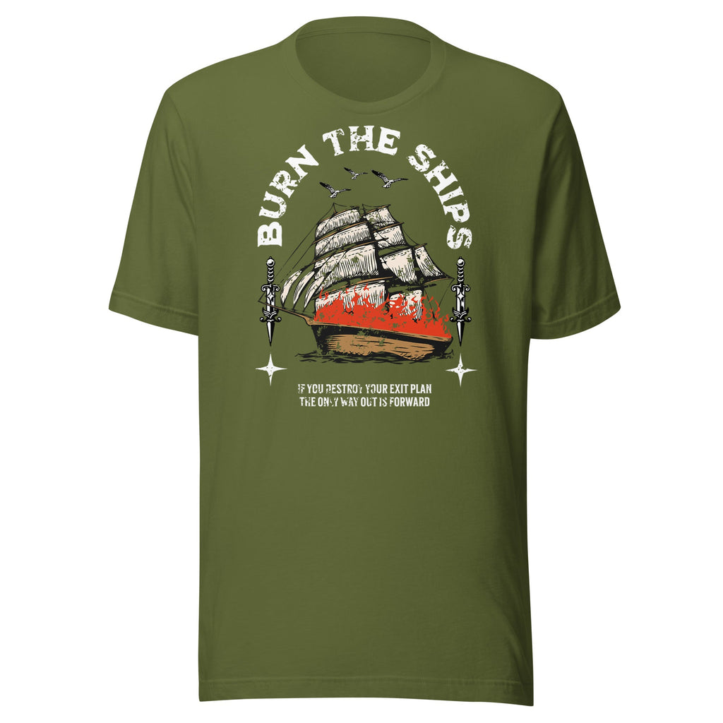 Burn The Ships - VeteranShirts