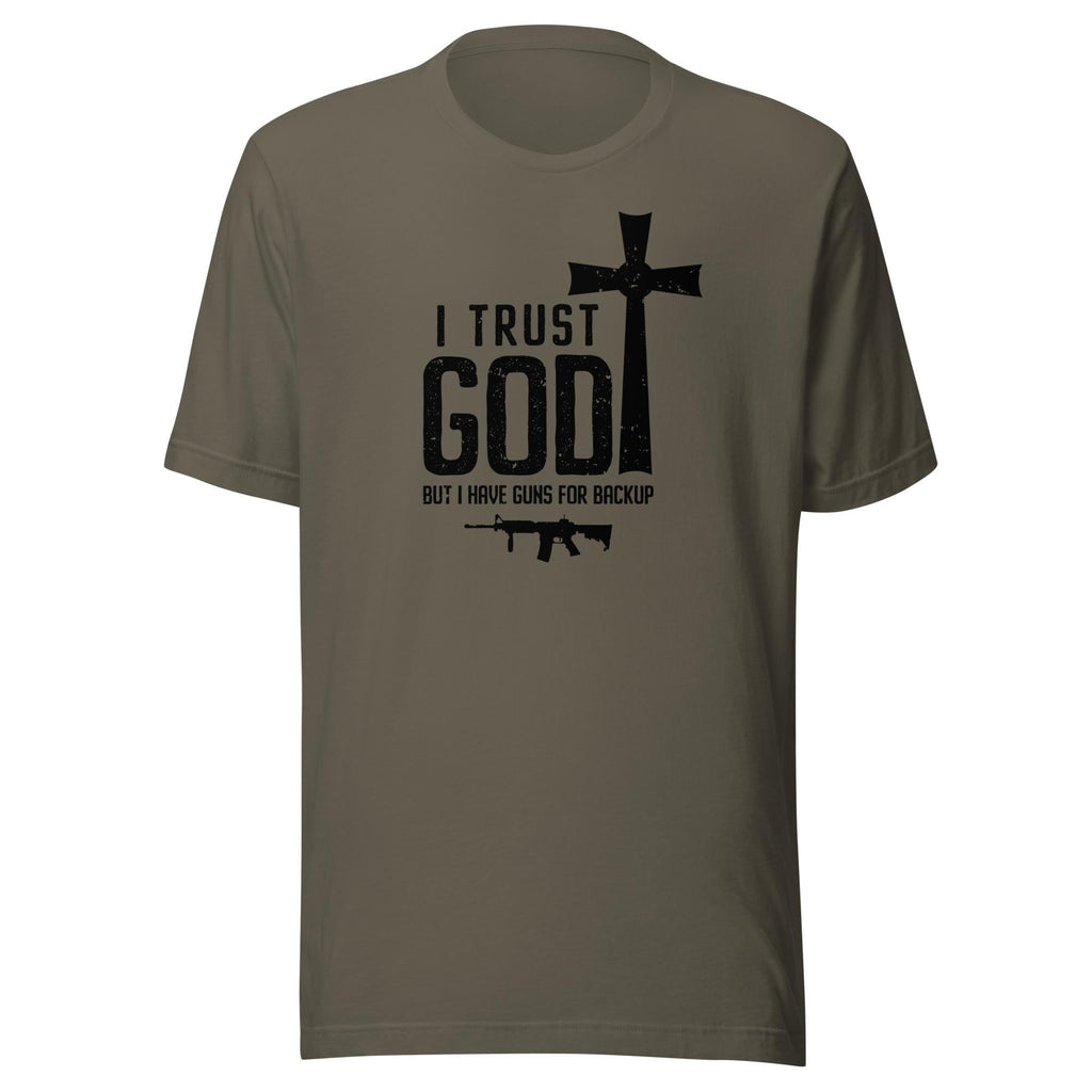 I Trust God - But I Have Guns For Backup (Veteran Shirt) - VeteranShirts