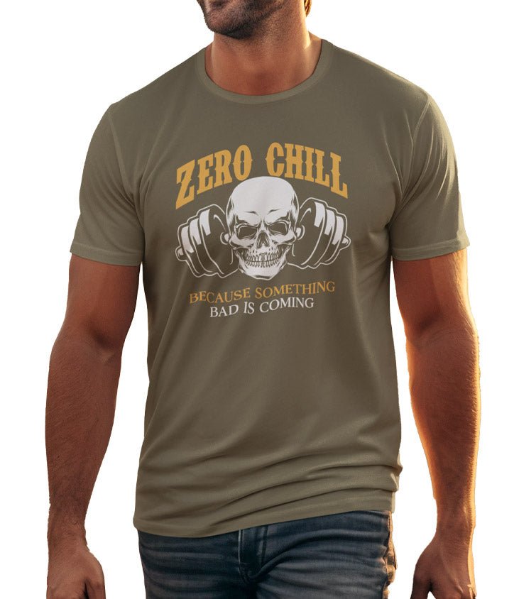 Zero Chill - Because Something Bad Is Coming (Veteran Shirt) - VeteranShirts