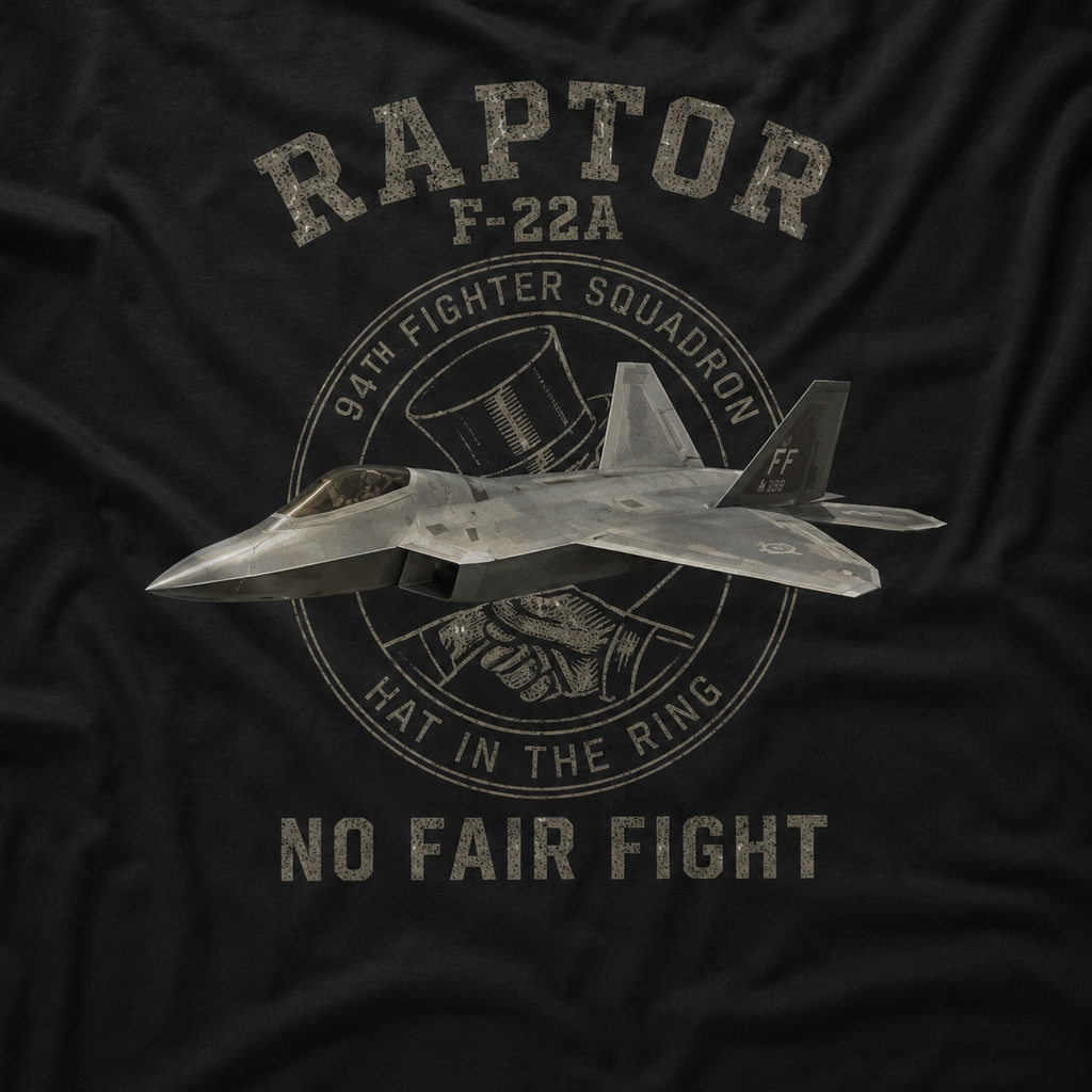 F-22A Raptor No Fair Fight Shirt