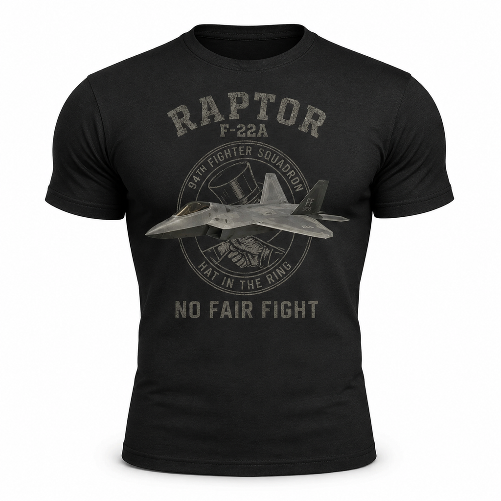 F-22A Raptor No Fair Fight Shirt