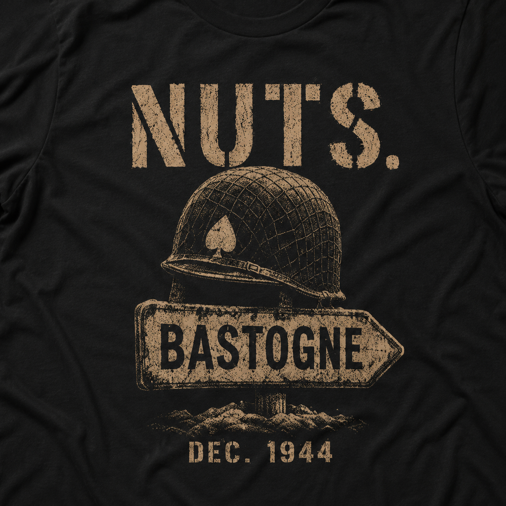 NUTS. Bastogne WW2 Shirt