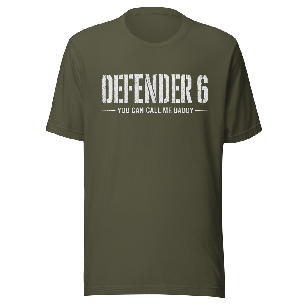 DEFENDER 6 | You Can Call Me Daddy - VeteranShirts