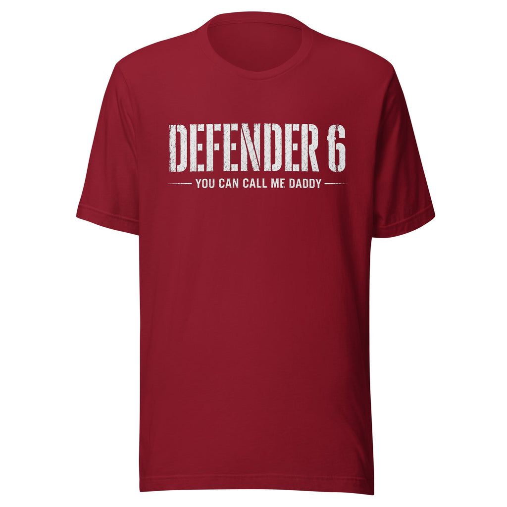 DEFENDER 6 | You Can Call Me Daddy - VeteranShirts