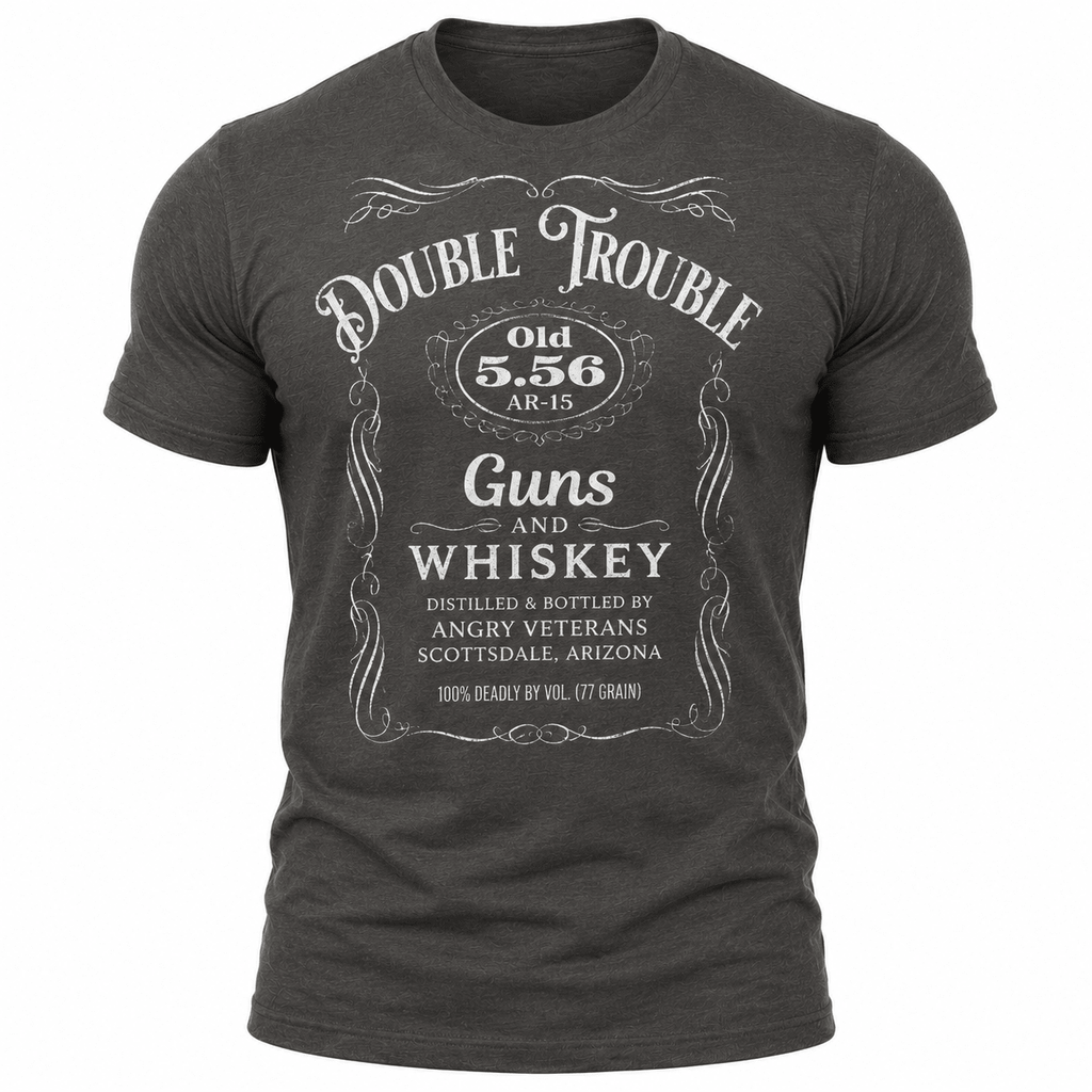 Double Trouble Guns & Whiskey - VeteranShirts