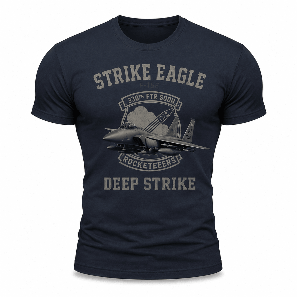 F-15E Strike Eagle Deep Strike Shirt - VeteranShirts