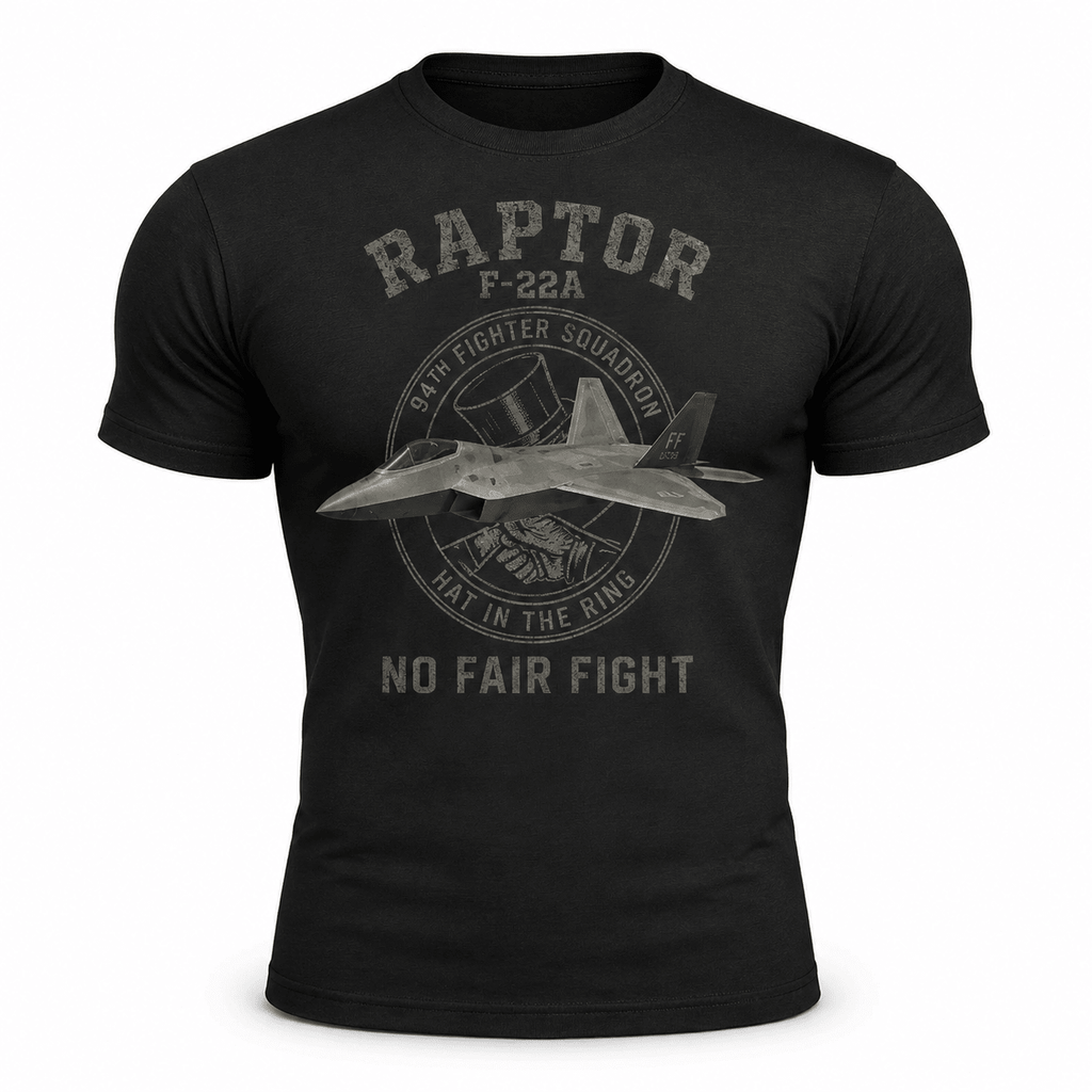 F-22A Raptor No Fair Fight Shirt - VeteranShirts