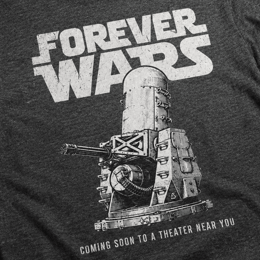Forever Wars Tee - VeteranShirts