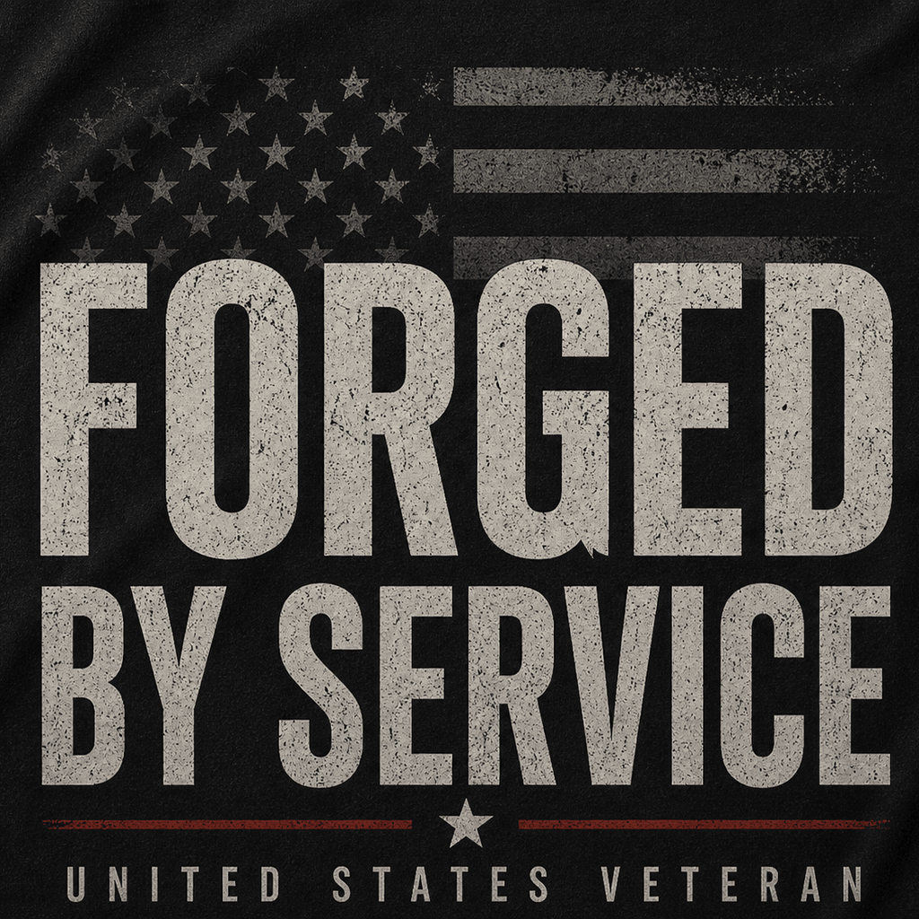 Forged By Service - VeteranShirts
