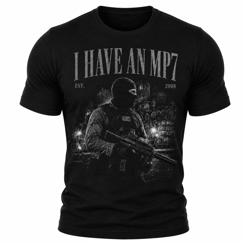 I HAVE AN MP7 Tee - VeteranShirts