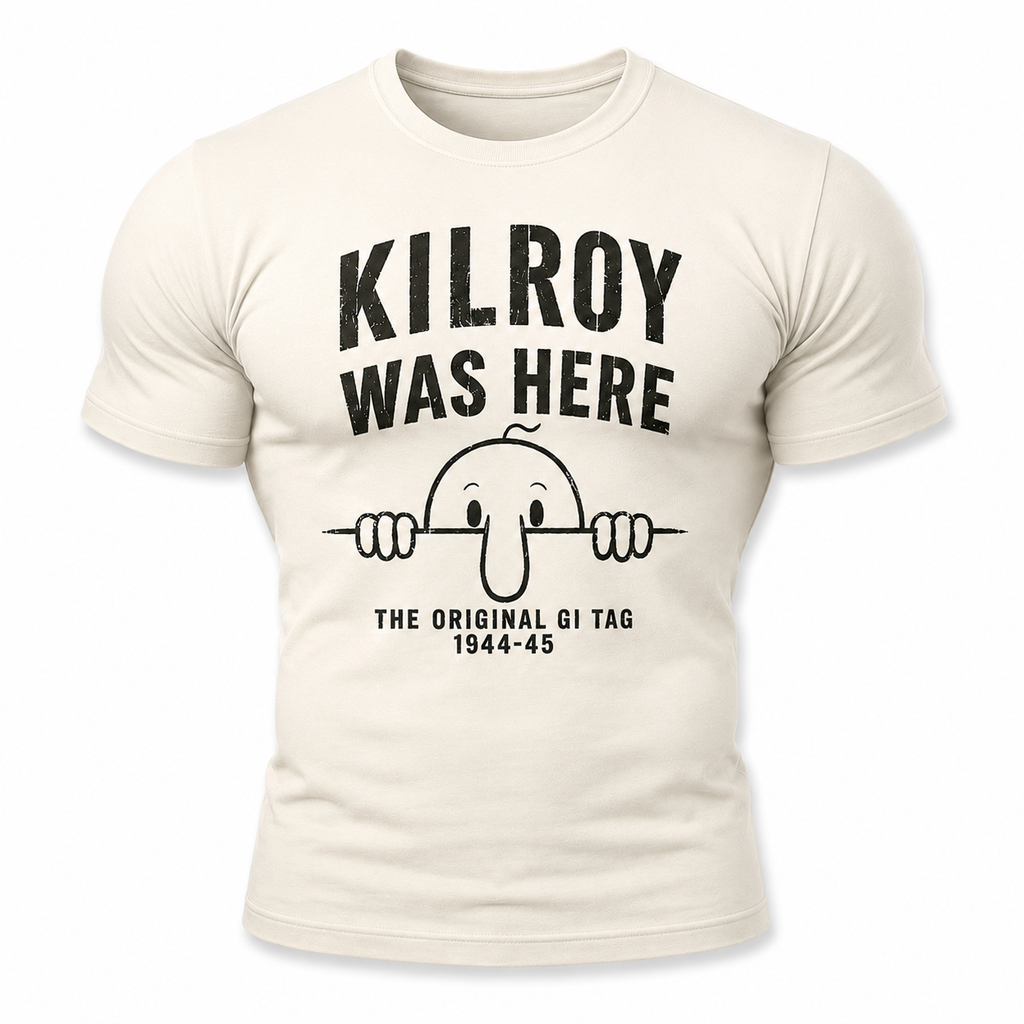 Kilroy Was Here WW2 Shirt