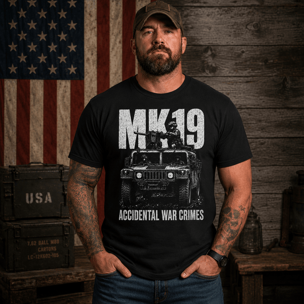 MK19 Accidental War Crimes Tee - VeteranShirts
