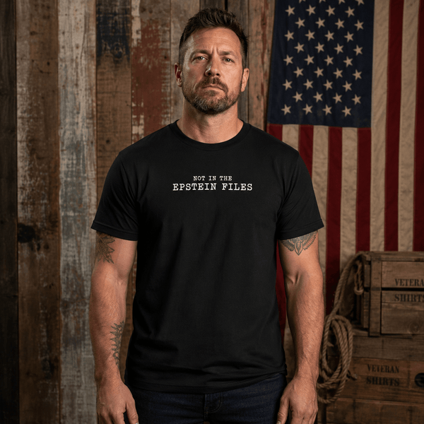 Not In The Epstein Files Tee - VeteranShirts
