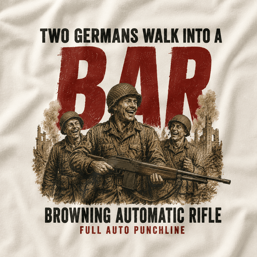 Two Germans Walk Into A BAR Shirt - VeteranShirts