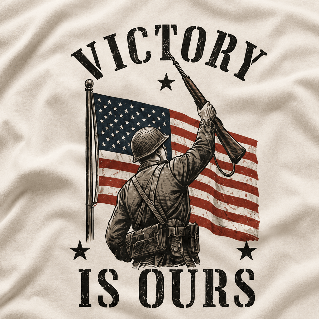 Victory Is Ours Shirt - VeteranShirts
